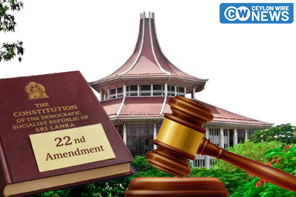 22 සම්මත කිරීමට ජනමත විචාරණයක් අවශ්‍ය නොවන බව ශ්‍රේෂ්ඨාධිකරණය දැනුම්දෙයි